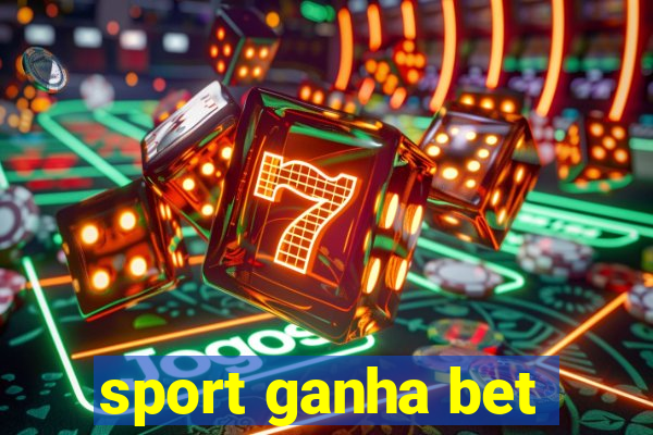 sport ganha bet